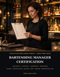 Bartending Manager Certification Study Guide | Bar Manager Exam Prep PDF, Operations & Compliance, Practice Questions | Instant Download